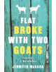 Flat Broke with Two Goats - 9781492655381-thumb