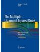 The Multiple Ligament Injured Knee - Springer-Verlag New York Inc. - 9781493938308-thumb