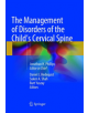 The Management of Disorders of the Child's Cervical Spine - 9781493985029-thumb