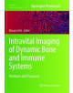 Intravital Imaging of Dynamic Bone and Immune Systems - 9781493985449-thumb