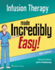 Infusion Therapy Made Incredibly Easy - Lippincott Williams and Wilkins - 9781496355010-thumb