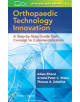 Orthopaedic Technology Innovation: A Step-by-Step Guide from Concept to Commercialization - 9781496384362-thumb