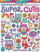 Notebook Doodles Super Cute - 9781497201392-thumb