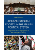 Arab-Palestinian Society in the Israeli Political System - 9781498553148-thumb