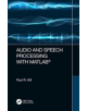 Audio and Speech Processing with MATLAB - 9781498762748-thumb