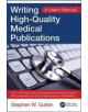 Writing High-Quality Medical Publications - 9781498765954-thumb