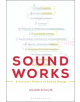 Sound Works - Bloomsbury Publishing Plc - 9781501330223-thumb