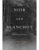 Noir and Blanchot - 9781501358913-thumb