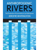 Anthropogenic Rivers - 9781501730917-thumb