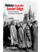 Voices from the Soviet Edge - 9781501738203-thumb