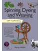 Self-Sufficiency: Spinning, Dyeing & Weaving - 9781504800389-thumb