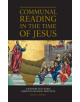 Communal Reading in the Time of Jesus - 9781506432502-thumb