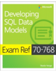 Exam Ref 70-768 Developing SQL Data Models - 9781509305155-thumb