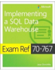 Exam Ref 70-767 Implementing a SQL Data Warehouse - 9781509306473-thumb