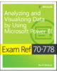 Exam Ref 70-778 Analyzing and Visualizing Data by Using Microsoft Power BI - 9781509307029-thumb