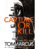 Capture or Kill - 9781509863570-thumb