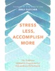 Stress Less, Accomplish More - 9781509876167-thumb