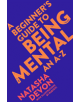 A Beginner's Guide to Being Mental - 9781509882229-thumb