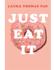 Just Eat It - 9781509893911-thumb