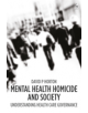 Mental Health Homicide and Society - 9781509912148-thumb