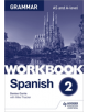 Spanish A-level Grammar Workbook 2 - 9781510416796-thumb