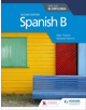 Spanish B for the IB Diploma Second Edition - 9781510446557-thumb