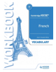 Cambridge IGCSE (TM) French Vocabulary Workbook - 9781510448049-thumb