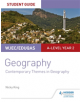 WJEC/Eduqas A-level Geography Student Guide 6: Contemporary Themes in Geography - 9781510449213-thumb