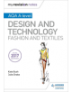 My Revision Notes: AQA A-Level Design and Technology: Fashion and Textiles - 9781510449275-thumb