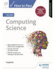 How to Pass Higher Computing Science: Second Edition - 9781510452435-thumb