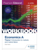 Pearson Edexcel A-Level Economics A Theme 1 Workbook: Introduction to markets and market failure - 9781510458093-thumb