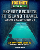 Expert Secrets to Island Travel for Fortniters - 9781510749726-thumb