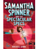 Samantha Spinner and the Spectacular Specs - 9781524720070-thumb