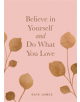 Believe in Yourself and Do What You Love - 9781524850906-thumb