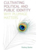 Cultivating Political and Public Identity - Manchester University Press - 9781526114594-thumb