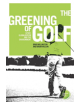 The Greening of Golf - 9781526143662-thumb