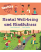 Healthy Me: Mental Well-being and Mindfulness - 9781526305640-thumb