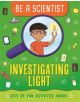 Be a Scientist: Investigating Light - 9781526311337-thumb