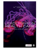 Leadership in Health Care - SAGE Publications Ltd - 9781526459404-thumb