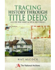 Tracing History Through Title Deeds - 9781526703453-thumb