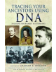 Tracing Your Ancestors Using DNA - 9781526733092-thumb