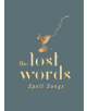 The Lost Words: Spell Songs - 9781527239616-thumb