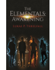 The Elementals: Awakening - 9781528903714-thumb