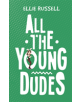 All the Young Dudes - Austin Macauley Publishers - 9781528920018-thumb