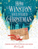 How Winston Delivered Christmas - 9781529010862-thumb