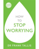 How to Stop Worrying - 9781529329223-thumb