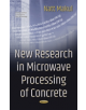 New Research in Microwave Processing of Concrete - 9781536120233-thumb