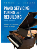 Piano Servicing, Tuning, and Rebuilding - 9781538114445-thumb