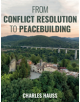 From Conflict Resolution to Peacebuilding - 9781538116302-thumb