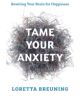 Tame Your Anxiety - 9781538117767-thumb